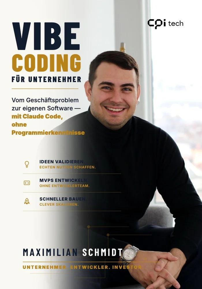 Buchcover: Vibe Coding für Unternehmer von Maximilian Schmidt